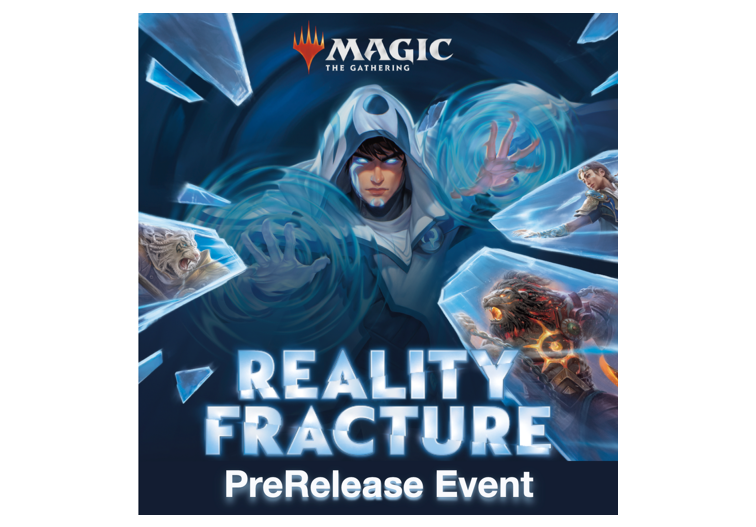 Prerelease Turnier Magic - Reality Fracture - Sonntag 27.09.2026 / 14:00 - Jede/r gewinnt