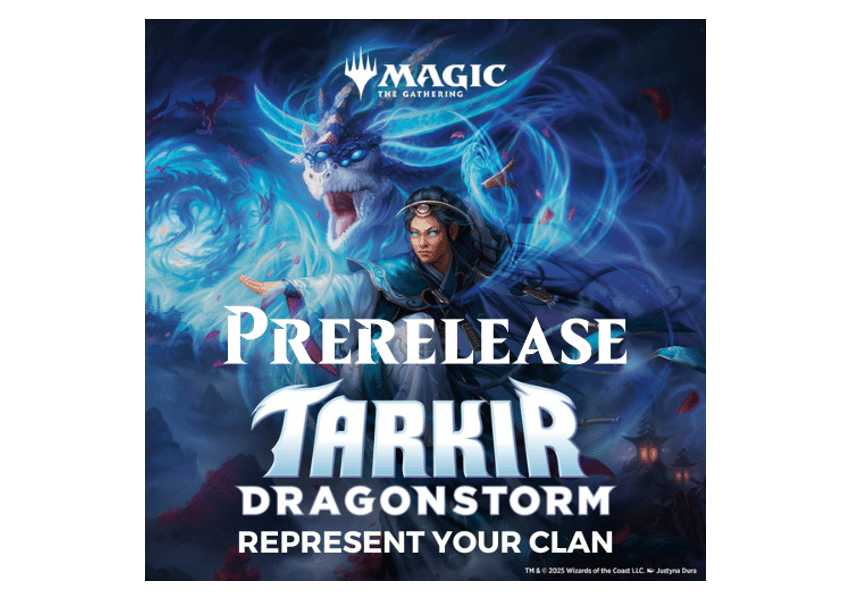 Prerelease Turnier Magic Tarkir Dragonstorm 05.04.2025 / 17:00 Start
