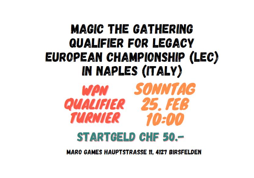 Qualifier for Legacy European Championship (LEC) in Naples - Italy (1Slot) Format: Sealed Top 8
